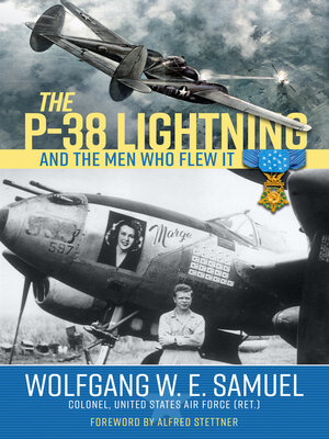 cover image of The P-38 Lightning and the Men Who Flew It